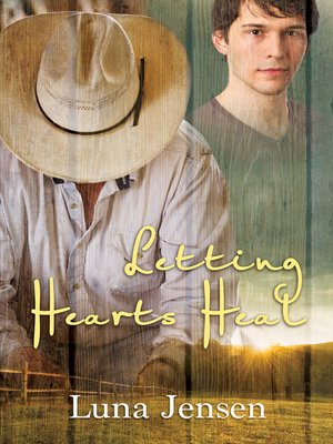 cover image of Letting Hearts Heal